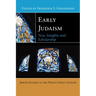 Early Judaism: New Insights and Scholarship