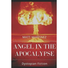 Angel in the Apocalypse: Short Stories about Dystopian Governments
