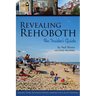 Revealing Rehoboth: An Insider's Guide