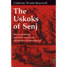 The Uskoks of Senj: Piracy, Banditry, and Holy War in the Sixteenth-Century Adriatic