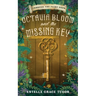 Octavia Bloom and the Missing Key