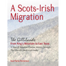 A Scots-Irish Migration (Revised 2015 B&W): The Gillilands - From King's Mountain to East Texas