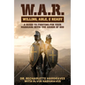 W.A.R. Willing, Able, Ready
