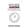 Reverse Ageing Formula