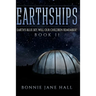 Earthships: Earth's Blue Sky, Will Our Children Remember?