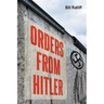Orders From Hitler