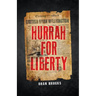 Hurrah for Liberty