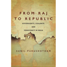 From Raj to Republic: Sovereignty, Violence, and Democracy in India