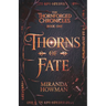 Thorns of Fate: The Thornforged Chronicles
