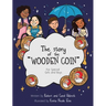 The Story of the Wooden Coin: For Special Girls and Boys