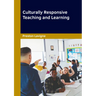 Culturally Responsive Teaching and Learning