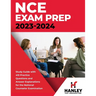 NCE Exam Prep 2023-2024: Study Guide with 410 Practice Questions and Answer Explanations for the National Counselor Examination