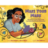 Make Your Mark: The Empowering True Story of the First Known Black Female Tattoo Artist