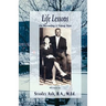 Life Lessons: On Becoming A Young Man