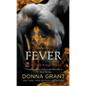 Fever: A Dark Kings Novel