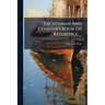 Yachtsman And Coaster's Book Of Reference ...: Compiled From The Latest U.s. Coast Surveys