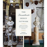 The Transatlantic Design Network: Thomas Jefferson, John Soane, and Agents of Architectural Exchange