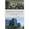 Remembrances of Newark: An Oral History of Everyday Life from the 1920's to 2020 as Told by Her Firefighters