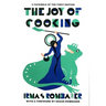 Joy of Cooking 1931 Facsimile Edition: A Facsimile of the First Edition 1931