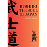 Bushido, the Soul of Japan: Easy-to-Read Layout