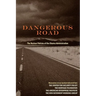 Dangerous Road: The Nuclear Policies of the Obama Administration