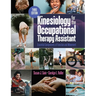 Kinesiology for the Occupational Therapy Assistant: Essential Components of Function and Movement
