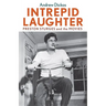 Intrepid Laughter: Preston Sturges and the Movies
