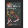 Bee's Flowers: Book One