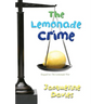 The Lemonade Crime, 2