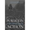 Publics in Action: The Self-Making of Civic Life