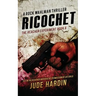 Ricochet: The Reacher Experiment Book 8