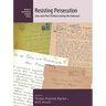 Resisting Persecution: Jews and Their Petitions During the Holocaust