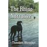 The Rhino Narrative