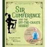 Sir Cumference and the Off-The-Charts Dessert: Charts and Graphs