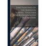 Fine Paintings of the Barbizon School Together With Representative Old Masters