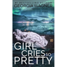 Girl Cries So Pretty