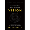 No Need for Sight When You Have a Vision: What Blindness Can Teach Us about Risk and Leadership