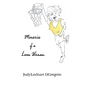 Memories of a Loose Woman