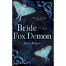 Bride To Fox Demon