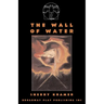 The Wall Of Water