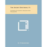 The Secret Doctrine, V1: Synthesis of Science, Religion and Philosophy