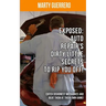 Exposed: Auto Repair's Dirty Little Secrets to Rip You Off!: Catch Dishonest Mechanics and Beat Them at Their Own Game!