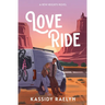 Love Ride: A New Heights Novel