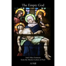 The Empty God: And Other Sermons from the Shorter Letters of Paul