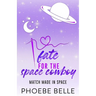 Fate for the Space Cowboy
