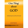'One Thing' about God: Individual Experiences with God's Character