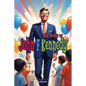 The Story of John F. Kennedy: An Inspiring Story for Kids