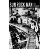 Sun Rock Man