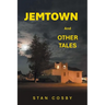 Jemtown: And Other Tales