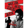 Why the Devil Stalks Death
